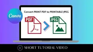 How to Convert Canva Print PDF to High Resolution Printable JPEG for FREE