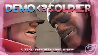[SFM] Demoman Loves Soldier: A Team Fortress Love Story