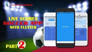 Building A Beautiful Soccer App With RestApis Flutter Part  2