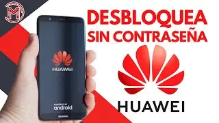 ✅🔓COMO DESBLOQUEAR UN CELULAR HUAWEI BLOQUEADO CON CONTRASEÑA O PATRON |MUY FACIL 2023|😱✨
