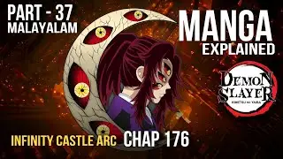 Demon Slayer Infinity Castle Arc Explained In Malayalam; Chapter 176 | Part 37 | axblab