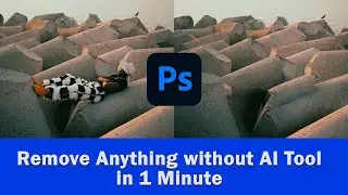 ✅Magic Tool like AI in Photoshop | Remove Anything in 1 Minute🔥