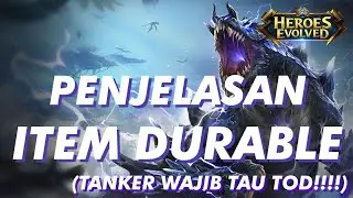 PENJELASAN ITEM DURABLE HEROES EVOLVED - ITEM KHUSUS TANK