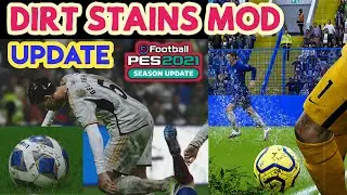 PES 2021 Dirt Stains Mod Season Update 2023