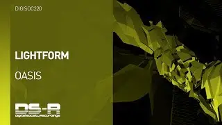 Lightform - Oasis [OUT NOW]