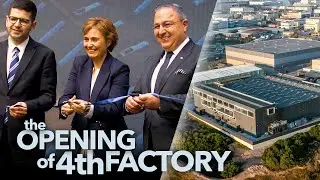 The Opening of Adoksan's 4th Factory  |  Adöksan'ın 4. Fabrika Açılışı