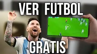 Cómo VER FÚTBOL GRATIS en 2026 ⚽ EN VIVO y en FULL HD [FUNCIONA en TODOS los Dispositivos]