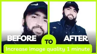 increase image resolution | enhance photo quality | restore blury image | no software ai tool