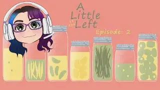 The jars have stumped me... A Little to the Left Ep. 2
