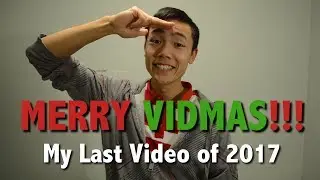 !!!MY LAST VIDEO OF 2017!!!