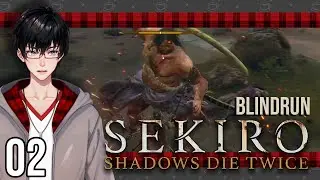 First Time Sekiro || I am very good, I promise