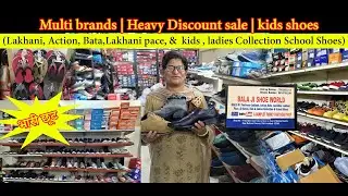 original shoes | Multi brands | Lakhani | heavy discount sale | kids shoes | starting from Rs 350/-
