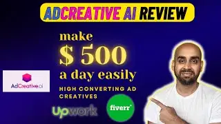 AdCreative ai Review + Demo | Get paid $500 a day on Fiverr with AdCreative.ai