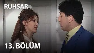 Ruhsar 13. Bölüm - Full Bölüm