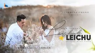 Leishak Leichu || Rock Soibam || Official Music Video