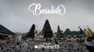 PURA BESAKIH | Cinematic Video Shot with iPhone 13 Full HD