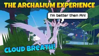 The Archalium Experience | Creatures of Sonaria