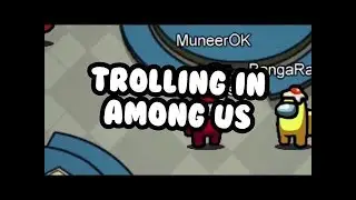 Among US Trolling-with Modmenu German