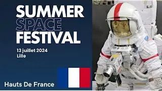 Summer Space Festival 2024 - Lille