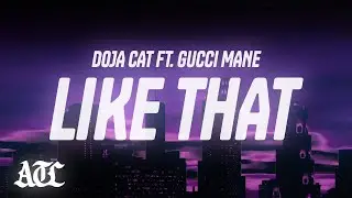 Doja Cat - Like That (Lyrics) ft. Gucci Mane