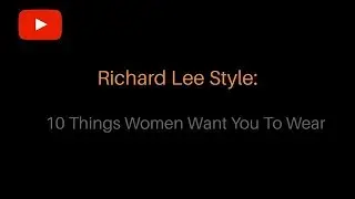10 Things Women Want You To Wear