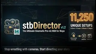 stbDirector v1.2 | The Ultimate Cinematic Pre-viz HUB for Maya
