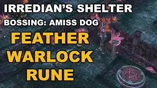 [TOS] (Feather - Warlock - Rune) Irredian's Shelter Bossing: Amiss Dog
