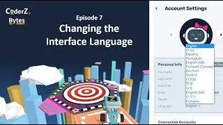 CoderZ Bytes EP7 - Changing the Interface Language