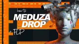 FREE FLP | HOW TO MEDUZA DROP