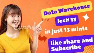 CS614 short lecture 13 in Urdu/Hindi| Cs614 Data Warehouse|vu cs614 mid term preparation.