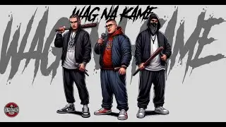 WAG NA KAME - Raven Criticz Feat. Burubudok & Eztilo (Prod by SevenWordz  Beat)