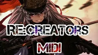 (V1.0) Re:Creators Opening - gravityWall (RE:Created MIDI)