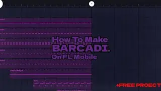 How To Make Barcadi On Fl Studio Mobile + FLM | Tutorial