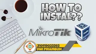 Cara Mudah Install Mikrotik Router OS di VirtualBox