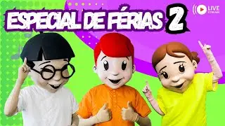 🛑LIVE - ESPECIAL DE FÉRIAS - PARTE 2