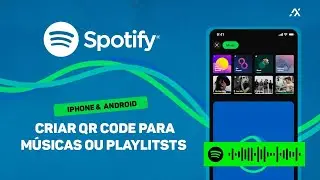 Com Criar QR Code para Músicas ou Playlitsts do Spotify pelo Celular