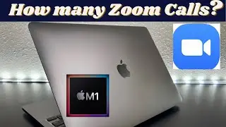 How Many Zoom Calls can the M1 MacBook Pro Last?!!