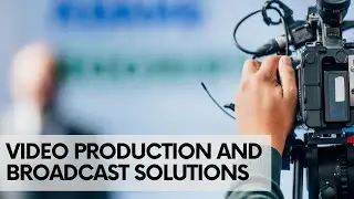Video Production and Broadcast Solutions by Actis Technologies