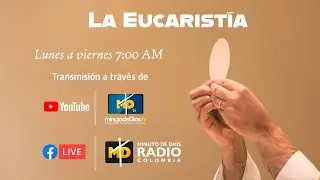 Santa Eucaristía Mart 27 AGO del 2024 (Santa Mónica) / P. Jorge Moya