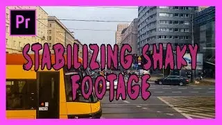 How to STABILIZE SHAKY Footage – Adobe Premiere Pro 2017