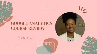 Review of Google Data Analytics Course 3