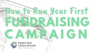 How to Run Your First Fundraising Campaign
