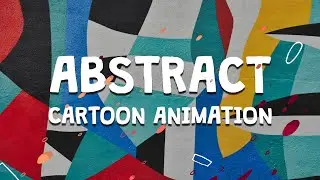 Unity Abstract Cartoon Animations