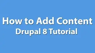 How to Add Content or Post a Article -  Drupal 8 Tutorial Beginner
