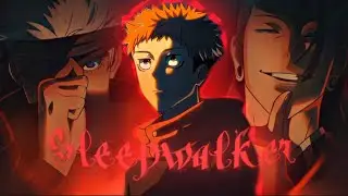 Jujutsu Kaisen Shibuya Incident arc Opening - Sleepwalker - [Edit/AMV]