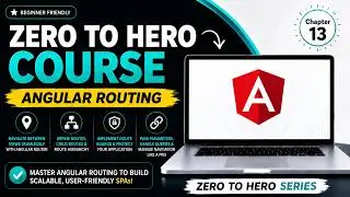 Routing | A Deep Dive into Navigating and Managing Routes in Angular | Angular Zero to Hero