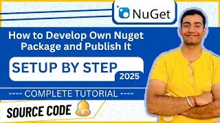 How to Create & Upload a NuGet Package | Step-by-Step Guide (2025) | Guruji Gyan