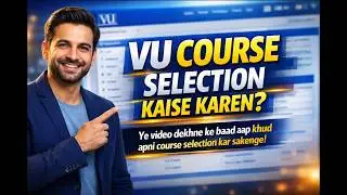 How to Do Course Selection in Virtual University Of Pakistan  | LMS Step by Step Guide By ZB ZAIB