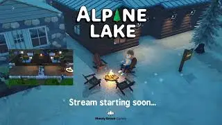 Cozy Game Dev | 2025-03-14 VOD | Building Mechanics 257 | Alpine Lake
