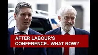 After Labour's Conference ...What Now?